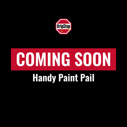 DripStop Handy Paint Pail - Coming Soon